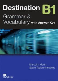 DESTINATION B1 GRAMMAR & VOCABULARY WITH ANSWER KEY