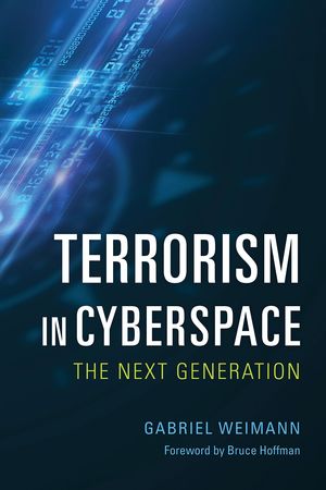 TERRORISM IN CYBERSPACE : THE NEXT GENERATION