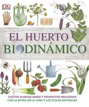 EL HUERTO BIODINAMICO