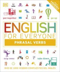 ENGLISH FOR EVERYONE. PHRASAL VERBS