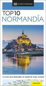 NORMANDIA (GUIA VISUAL TOP 10) 2023