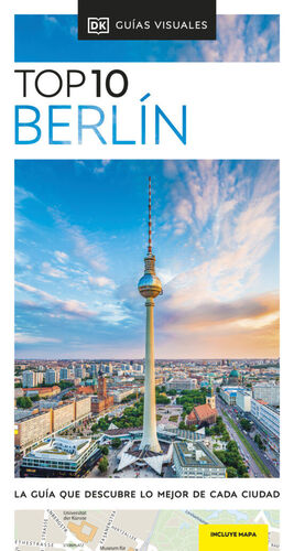 BERLIN TOP 10 (GUIAS VISUALES 2023)