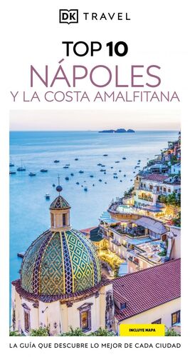 NÁPOLES Y LA COSTA AMALFITANA - TOP 10 2025