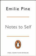 NOTES TO SELF