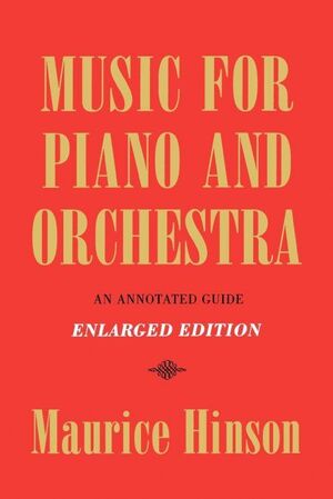 MUSIC FOR PIANO AND ORCHESTRA, ENLARGED EDITION
