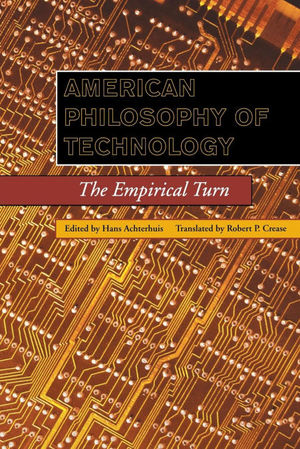 AMERICAN PHILOSOPHY OF TECHNOLOGY