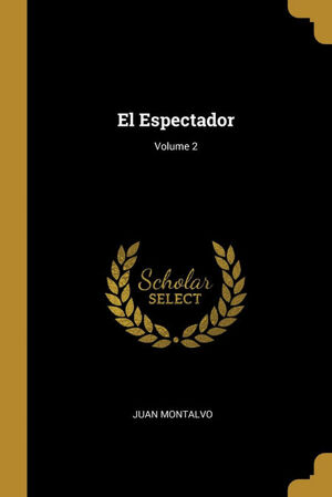 EL ESPECTADOR; VOLUME 2