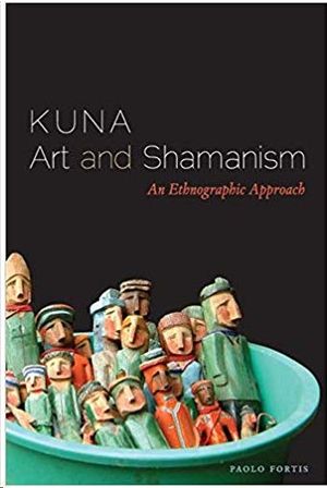 KUNA: ART AND SHAMANISM