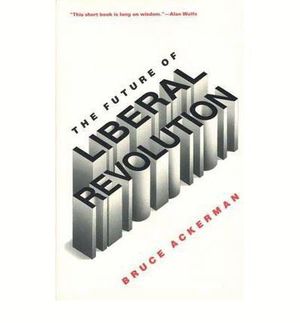 THE FUTURE OF LIBERAL REVOLUTION