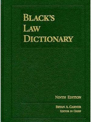 BLACK'S LAW DICTIONARY