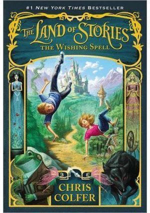 THE LAND OF STORIES THE WISHING SPELL