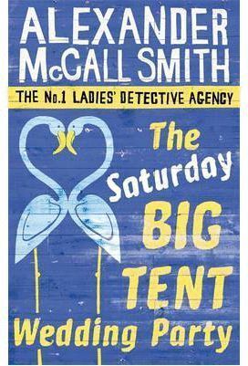 THE SATURDAY BIG TENT WEDDING PARTY