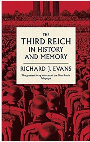 THE THIRD REICH IN HISTORY AND MEMORY