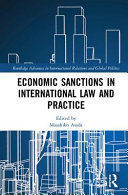 ECONOMIC SANCTIONS IN INTERNATIONAL LAW AND PRACTICE