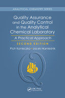 QUALITY ASSURANCE AND QUALITY CONTROL IN THE ANALYTICAL CHEMICAL LABORATORY
