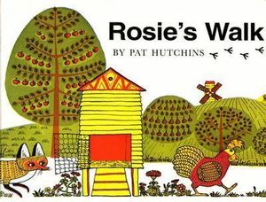 ROSIE'S WALK
