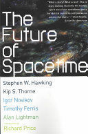 THE FUTURE OF SPACETIME