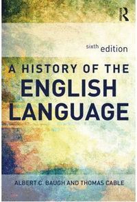 A HISTORY OF THE ENGLISH LANGUAGE (6ª ED.)
