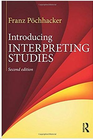 INTRODUCING INTERPRETING STUDIES