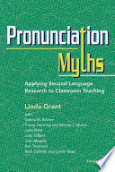 PRONUNCIATION MYTHS