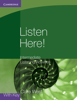 LISTEN HERE INTERMEDIATE LISTENING ACTIVITIES WITH KEY
