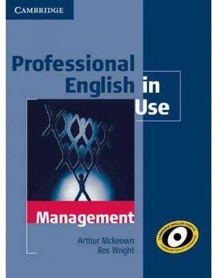 PROFESSIONAL ENGLISH IN USE MANAGEMENT WITH ANSWERS