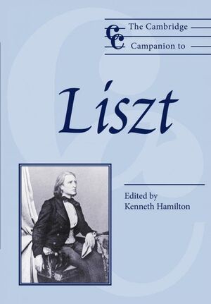 THE CAMBRIDGE COMPANION TO LISZT