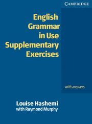 ENGLISH GRAMMAR IN USE SUPPLEMENTARY EXERCISES WITH ANSWERS