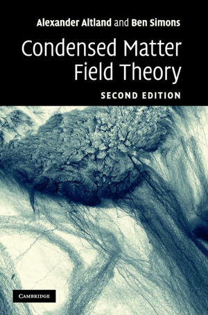 CONDENSED MATTER FIELD THEORY