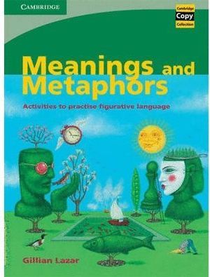 MEANINGS AND METAPHORS