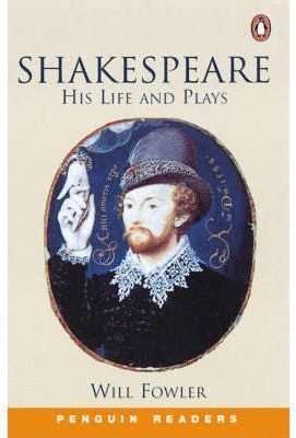 SHAKESPEARE HIS LIFE AND PLAYS