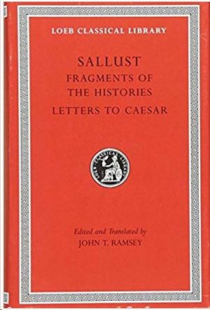 FRAGMENTS OF THE HISTORIES. LETTERS TO CAESAR