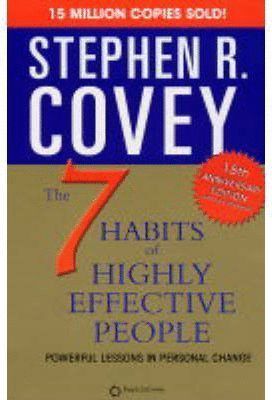 THE SEVEN HABITS OF HIGHLY EFFECTIVE PEOPLE