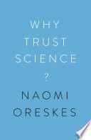WHY TRUST SCIENCE?