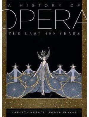 A HISTORY OF OPERA