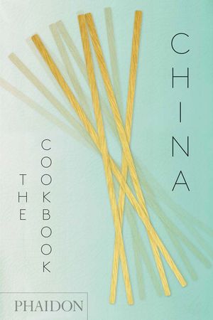 CHINA THE COOKBOOK