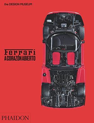 FERRARI: A CORAZÓN ABIERTO