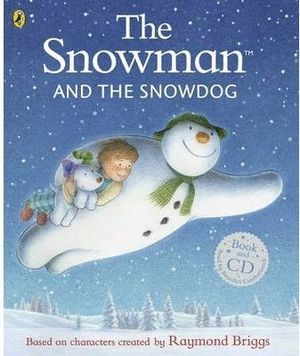 THE SNOWMAN AND THE SNOWDOG (BOOK AND CD)