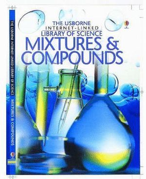 MIXTURES AND COMPOUNDS