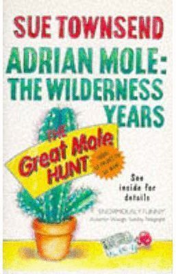 ADRIAN MOLE: THE WILDERNESS YEAR