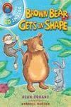 BROWN BEAR GETS SHAPE (LIBRO+CD)