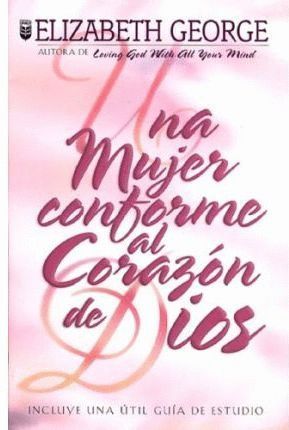 UNA MUJER CONFORME AL CORAZON DE DIOS