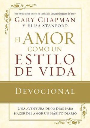 EL AMOR COMO UN ESTILO DE VIDA