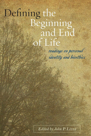 DEFINING THE BEGINNING AND END OF LIFE