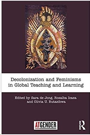 DECOLONIZATION AND FEMINISMS IN GLOBAL TEACHING AND LEARNING