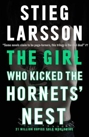 THE GIRL WHO KICKED THE HORNETS' NEST