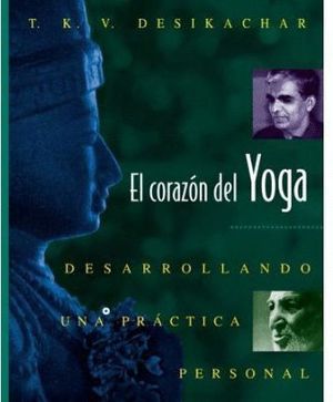 EL CORAZON DEL YOGA