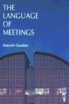 THE LANGUAGE OF MEETINGS