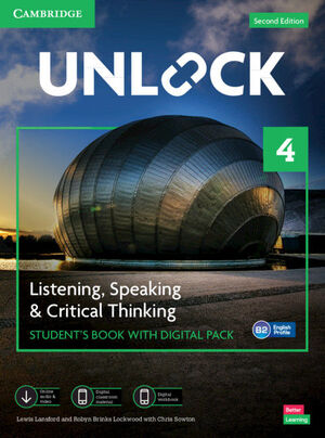 UNLOCK LEVEL 4 LISTENING, SPEAKING AND CRITICAL THINKING STUDENT'S BOOK WITH DIG