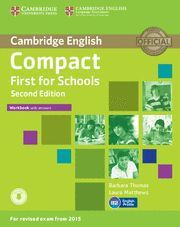 COMPACT FIRST FOR SCHOOLS WORKBOOK WITH ANSWERS WITH AUDIO 2ND EDITION
